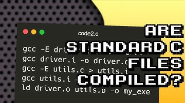 Do Standard C Files Get Compiled?
