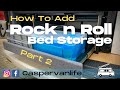 VW T5 Camper - How To Add Rock n Roll Bed Storage - Part 2