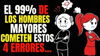 MUJERES MÁS JÓVENES ODIAN CUANDO “HOMBRES MAYORES” HACEN ESTO | 4 HÁBITOS POCO ATRACTIVOS