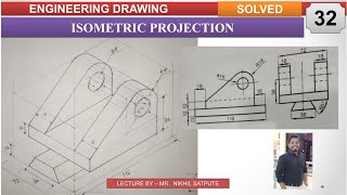 Engineering Drawing | Isometric Projections Problem 32 | Learn with Nikhil