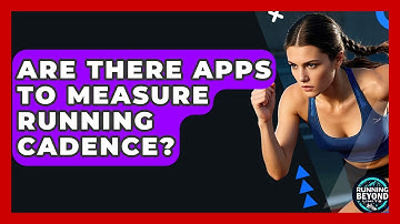 Are There Apps To Measure Running Cadence? - Running Beyond Limits