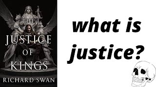 Can justice be served by the sword? | The Justice of Kings