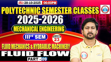 Polytechnic 3rd Semester Mechanical Engineering | FM & HM | Fluid Flow #9 | BTEUP 3rd Semester