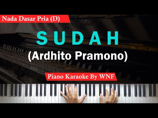 Ardhito Pramono - Sudah Karaoke Male Key | Piano Karaoke class=