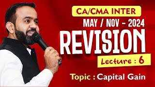 CA/CMA Inter - May/Nov-24 Revisions l Capital Gain l CA BB l Part - 6