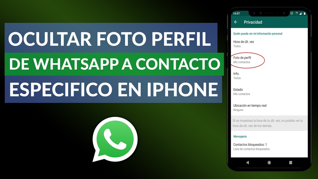 Como Ocultar Tu Foto De Perfil De Whatsapp A Un Contacto En Especifico En Iphone Ejemplo Mira Como Se Hace