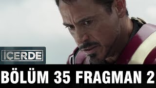 İçerde 35. Bölüm 2. Fragman With Civil War