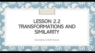 SM2H Lesson 2 2 Transformations Similarity