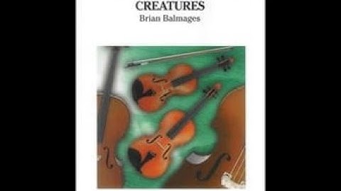 Creatures by Brian Balmages Orchestra - Score and Sound