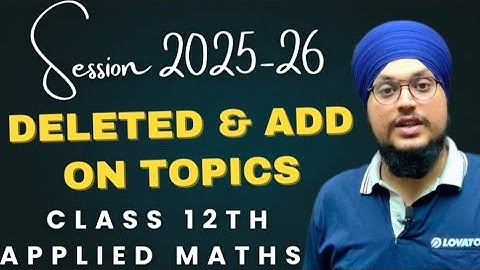 Deleted & Add On Topics Class 12th Applied Maths | Session 2025-26 | Syllabus 2026 | IDS Sir