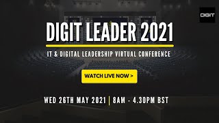 DIGIT Leader Summit 2021: Session 3