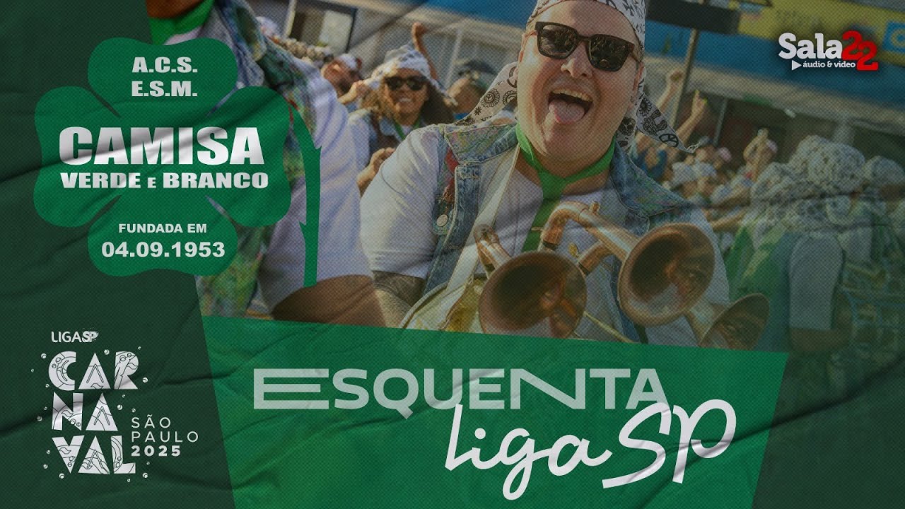 CAMISA VERDE E BRANCO 4K - ESQUENTA | CARNAVAL 2025 - LIGA-SP