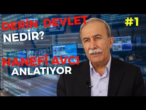 Derin Devlet Nedir? Eski Emniyet Müdürü Hanefi Avcı Anlatıyor!