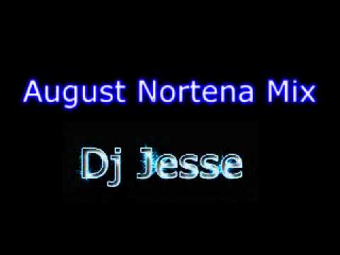 August Nortena Mix - Dj Jesse