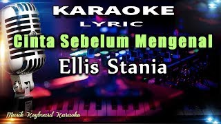 Cinta Sebelum Mengenal Karaoke Tanpa Vokal