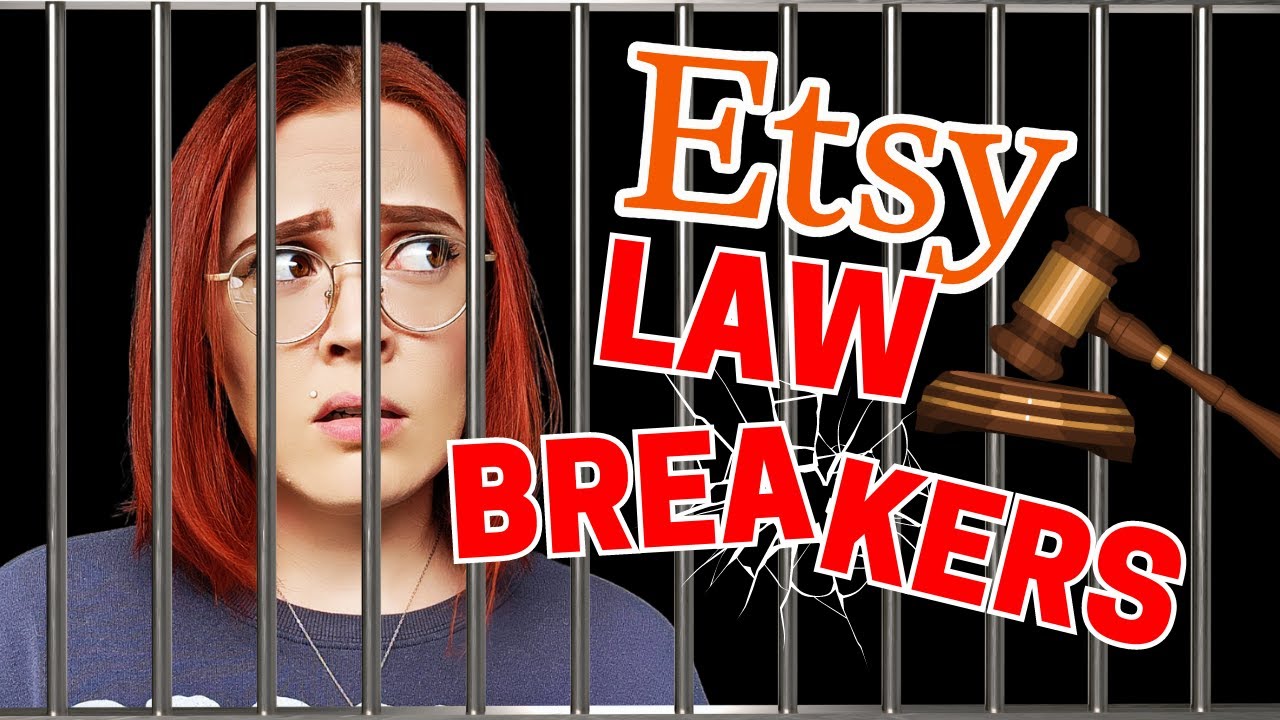 TOP Ways Etsy Sellers Break the LAW (without even knowing) YouTube TOP Ways Etsy Sellers Break the LAW (without even knowing) YouTube