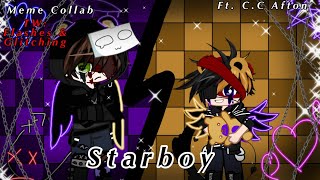 Starboy Meme[]Collab with @Nightmare_Afton943[]ft. C.C Afton[]⚠️flashes, glitching⚠️[]