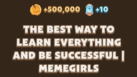 The best way to learn everything and be successful memefi video code | meme girlf yotube