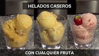 HELADOS CASERO de FRUTA con SOLO 3 INGREDIENTES!! ¡MUY FACIL Y SIN MAQUINA! Varios Sabores