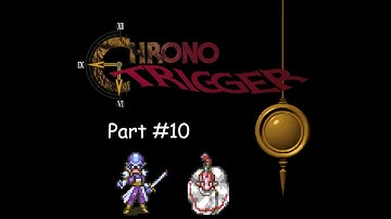 Chrono Trigger Let