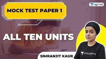 NTA UGC NET 2021 | Mock Test Paper -1 | All Ten Units | by Simranjit kaur