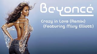 Beyoncé & Missy Elliott - Crazy in Love  (Put It in Ur Mouth Remix) (Explicit) (Unreleased)