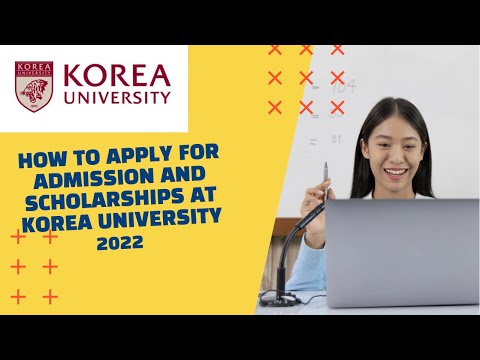 How to apply for admissions & scholarships at Korea University, 2022 #korea university #scholarship