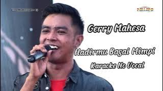 Hadirmu Bagai Mimpi_Gerry Mahesa (Karaoke Koplo) No Vocal