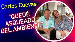 CARLOS CUEVAS SU VERDAD ANTE EL FUERTE PLEITO CON SU HERMANA