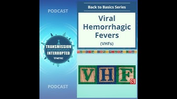 Back to the Basics – Viral Hemorrhagic Fevers and PPE