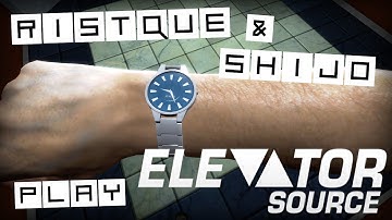 Ristique & Shijo play Elevator: Source