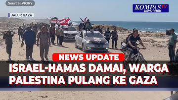 Warga Palestina Mulai Kembali ke Gaza, Israel Tarik Pasukan ke Garis Kuning