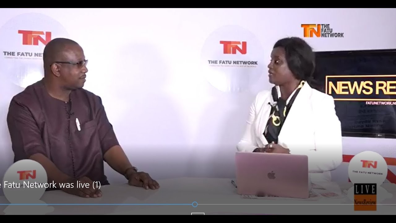 The Fatu Network: The Fatu Network: News Review with GDC's Mamma Kandeh -  YouTube