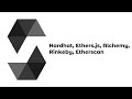Hardhat, Ethers.js, Rinkeby, Alchemy, Etherscan