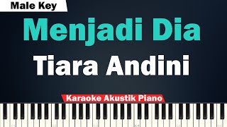 Tiara Andini - Menjadi Dia Karaoke MALE KEY (Piano & Bass)