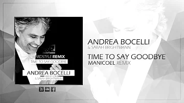 TIME TO SAY GOODBYE Hardstyle Remix | by Manicoel - Andrea Bocelli & Sarah Brightman