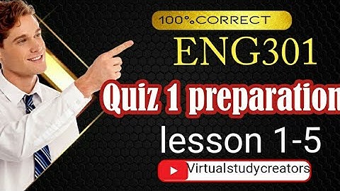 Eng301 quiz 1 preparation 2022/eng301 quiz 1 2022/lesson 1-5/ eng301 quiz#1 preparation 2022/VSC