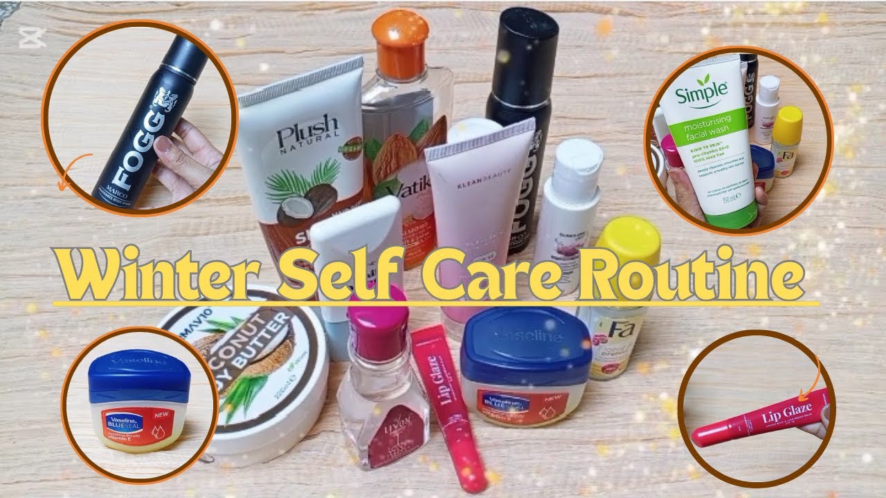 Self Care Routine For Winter Season || Self Care