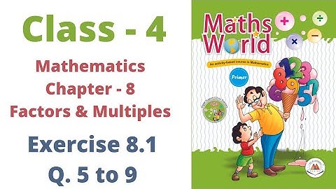 Class - 4 | Mathematics | C- 8 Factors and Multiples Ex - 8.1 | Q. 5 to 9 | By - Sudhir Sir