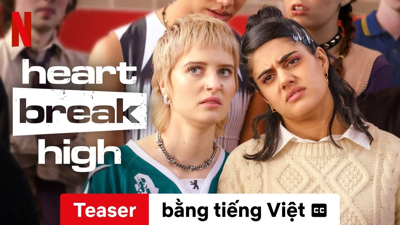 Heartbreak High (Mùa 1 Teaser có phụ đề) | Trailer bằng tiếng Việt | Netflix