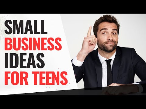 Small Business Ideas for Teens: The Ultimate Guide to Starting Young