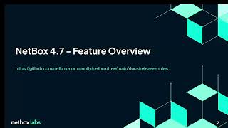 NetBox 4.7 Feature Overview