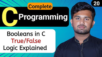 Mastering Booleans in C: The Ultimate Guide to bool Data Types | C Programming Tutorial #20