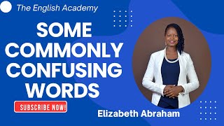 SOME COMMONLY CONFUSED WORDS IN ENGLISH| LEARN THE RIGHT WORDS TO USE @theenglishacademy_ng