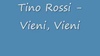 Tino Rossi - Vieni, vieni chords