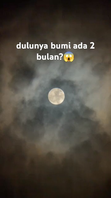 FAKTA UNIK DUNIA PERNAH MEMILIKI 2 BULAN🌕🌕#trending #shorts #moon