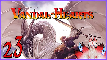 Vandal Hearts 100% Playthough Chapter 4, Fort Dain