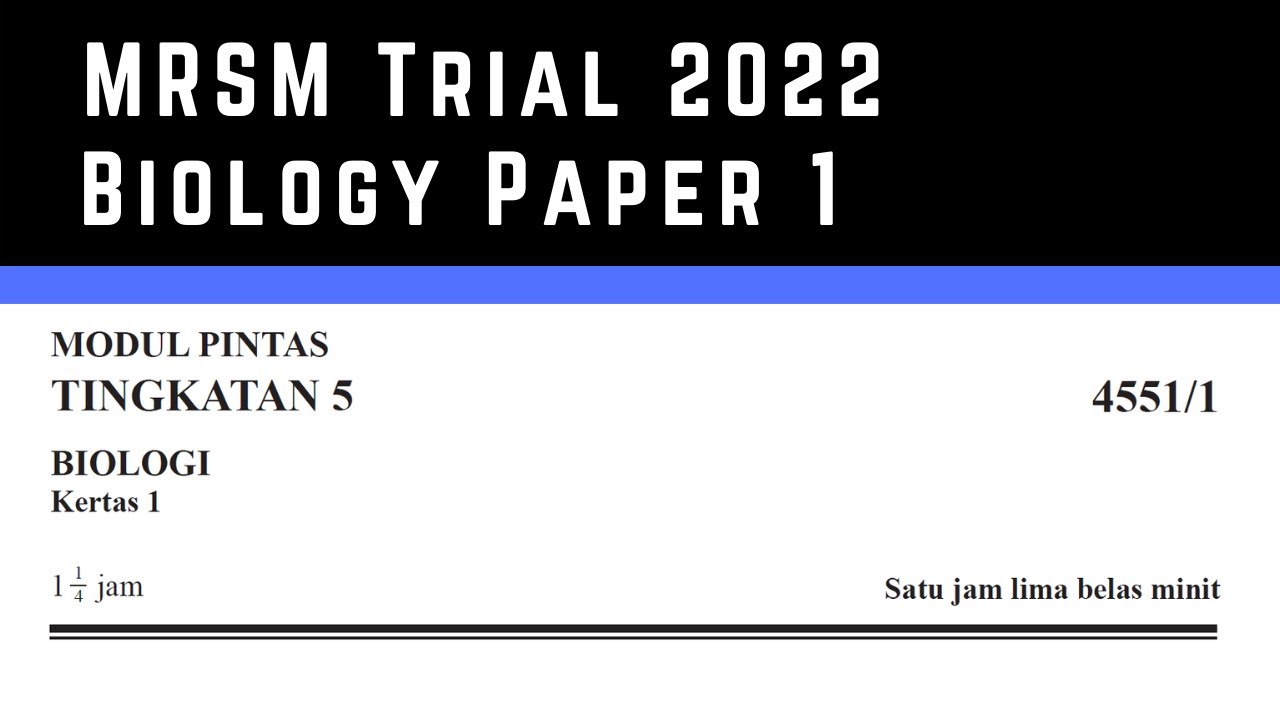 Spm Biology Mrsm Trial Paper L Paper 1 2022 Youtube