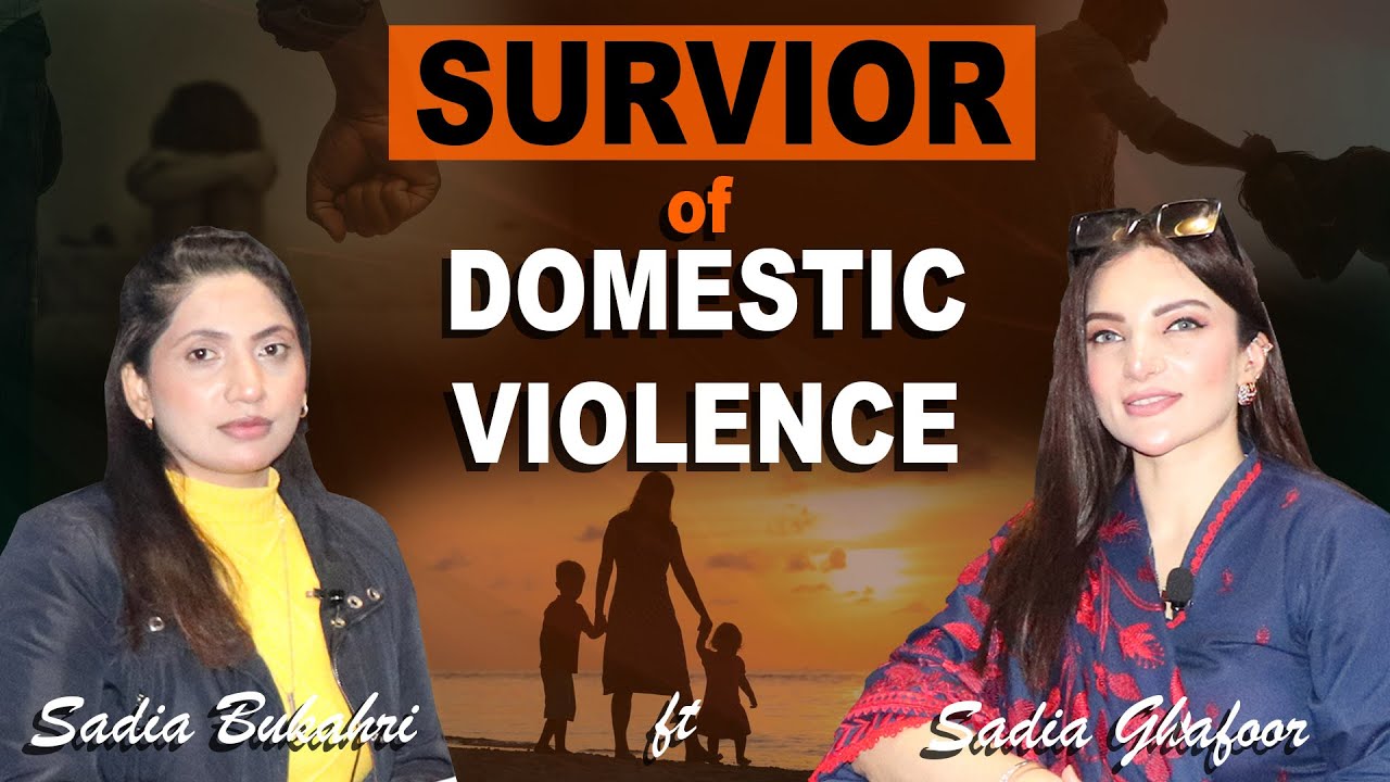 Survivor of Domestic Violence | Sadia Bukhari ft. Sadia Ghafoor | Dark & White