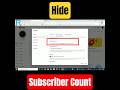 How to Hide Subscribers on Youtube || Subscriber ko hide kaise karein Yt mein